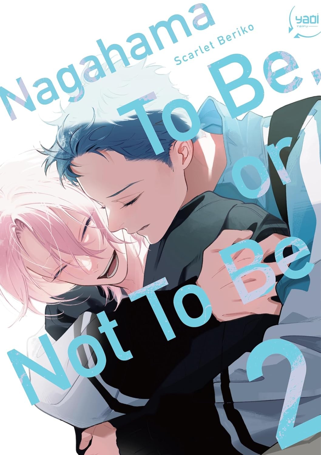 Nagahama to be, or not to be vol.2