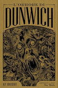 L'orrore di Dunwich da H. P. Lovecraft. Ediz. deluxe