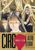 Circo e altre storie di Junji Ito