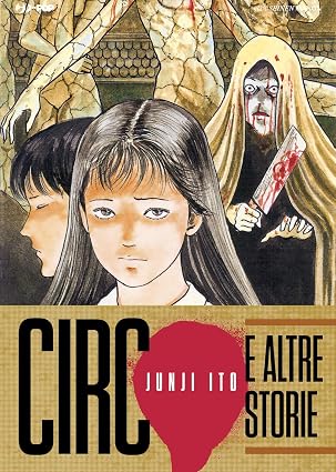 Circo e altre storie di Junji Ito