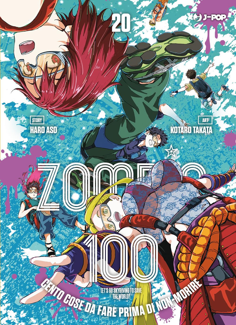 Zombie 100. Cento cose da fare prima di non-morire vol.20